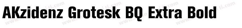 AKzidenz Grotesk BQ Extra Bold Ait字体转换